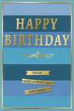 This birthday card captures the mood of a calm, joyful celebration, the kind you might enjoy at home after a relaxing walk through Barkingside's quiet residential streets. Its background is a series of broad, evenly spaced horizontal stripes, each stripe a different shade of blue-ranging from rich navy and denim tones to gentler ocean and sky blues. Together, these layers of colour create a soothing ombre effect, suggesting depth and serenity. Set against this gentle sea of blue, the central message HAPPY BIRTHDAY stands out in large, gold-foil capital letters. The embossing gives the text a palpable dimension, and the metallic finish glows softly as light moves across the surface. Just below, a refined golden flourish curls gracefully, acting as a bridge between the main greeting and the sentiments that follow. At the bottom portion of the card, three slim golden banners sit in a neat row, each holding part of the warm birthday wish: Relax, have a great day and enjoy! These banners echo the horizontal flow of the blue stripes, reinforcing a sense of balance and ease. A fine line of gold frames the entire card, like the edge of a well-chosen picture frame, drawing the eye inward and making the composition feel complete. The overall effect is quietly luxurious yet friendly, perfect to stand beside a freshly delivered bouquet from a local Barkingside florist, bringing a touch of golden light and heartfelt intention to someone's special day.